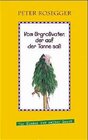 Buchcover Vom Urgrossvater, der auf der Tanne sass