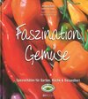 Buchcover Faszination Gemüse