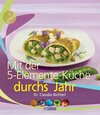 Buchcover Mit der 5-Elemente-Küche durchs Jahr