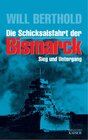 Buchcover Die Schicksalsfahrt der Bismarck