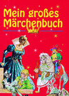 Buchcover Mein grosses Märchenbuch