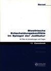 Buchcover Bioethische Entscheidungskonflikte im Spiegel der Judikatur