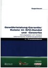Buchcover Gewährleistung /Garantie /Kulanz im KFZ-Handel und -Gewerbe