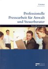 Buchcover Professionelle Pressearbeit für Anwalt und Steuerberater