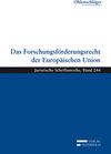 Buchcover Das Forschungsförderungsrecht der Europäischen Union