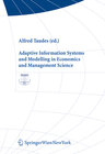 Buchcover Adaptive Information Systems and Modelling in Economics and Management Science