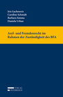 Buchcover Asyl- und Fremdenrecht im Rahmen der Zuständigkeit des BFA