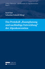 Buchcover Das Protokoll „Raumplanung und nachhaltige Entwicklung“ der Alpenkonvention