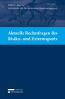Buchcover Aktuelle Rechtsfragen des Risiko- und Extremsports