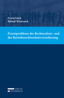 Buchcover Praxisprobleme der Rechtsschutz- und der Betriebsrechtsschutzversicherung