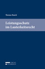 Buchcover Leistungsschutz im Lauterkeitsrecht