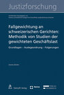 Buchcover Fallgewichtung an schweizerischen Gerichten: Methodik von Studien der gewichteten Geschäftslast