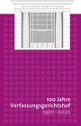 Buchcover 100 Jahre Verfassungsgerichtshof 1920-2020