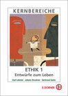 Buchcover Kernbereiche der Ethik 1. Entwürfe zum Leben