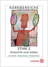 Buchcover Kernbereiche der Ethik 2. Entwürfe zum Leben
