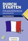 Buchcover Durchstarten Französisch Grammatik. Coachingbuch