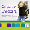 Buchcover Careers in Childcare. Audio CD