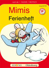 Buchcover Mimi die Lesemaus. Mimis Ferienheft (1. Klasse Volksschule)
