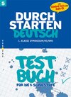 Buchcover Durchstarten Deutsch 5. Testbuch (inkl. Standard-Tests)