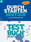 Buchcover Durchstarten Deutsch 6. Testbuch (Schularbeiten-Training)