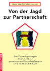 Buchcover Von der Jagd zur Partnerschaft