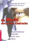 Buchcover Die Macht des ersten Eindrucks