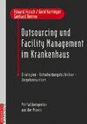 Buchcover Outsorcing und Facility Management im Krankenhaus