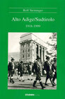 Buchcover Alto Adige/Sudtirolo 1918-1999