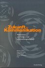Buchcover Die Zukunft der Kommunikation