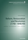 Buchcover Reform, Restauration und Revolution (1740–1848/49)
