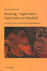 Buchcover Beratung - Supervision - Supervision im Schulfeld