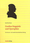 Buchcover Goethes Singspiele und Opernpläne