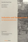 Buchcover Industrie und Zwangsarbeit im Nationalsozialismus