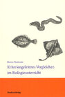 Buchcover Kriteriengeleitetes Vergleichen im Biologieunterricht