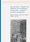 Buchcover Das Alte Buch - Projekt und Methoden der Erschließung/Il libro antico - progetti e metodi di catalogazione