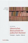 Buchcover Historisches Bewusstsein im jüdischen Kontext