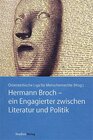 Buchcover Hermann Broch - ein Engagierter zwischen Literatur und Politik
