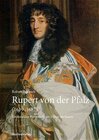 Buchcover Rupert von der Pfalz (1619-1682)