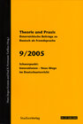 Buchcover Theorie und Praxis - Österreichische Beiträge zu Deutsch als Fremdsprache 9, 2005