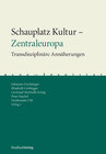 Buchcover Schauplatz Kultur - Zentraleuropa