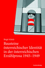 Buchcover Bausteine österreichischer Identität in der österreichischen Erzählprosa 1945-1949