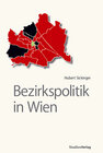 Buchcover Bezirkspolitik in Wien