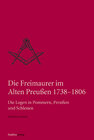 Buchcover Die Freimaurer im Alten Preußen 1738-1806