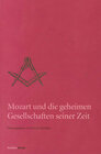 Buchcover Mozart und die geheimen Gesellschaften seiner Zeit