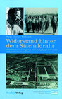 Buchcover Widerstand hinter dem Stacheldraht