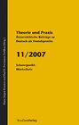 Buchcover Theorie und Praxis - Österreichische Beiträge zu Deutsch als Fremdsprache 11, 2007