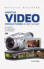 Buchcover Kreative Videoproduktionen in der Schule