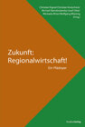 Buchcover Zukunft: Regionalwirtschaft!