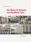 Buchcover Von Bauer & Schwarz zum Kaufhaus Tyrol