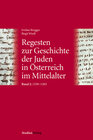 Buchcover Regesten zur Geschichte der Juden in Österreich im Mittelalter